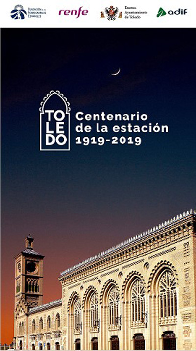Centenario de la estaci�n de ferrocarril de Toledo