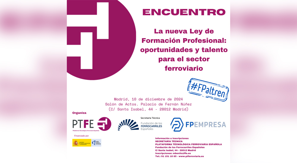 Encuentro sobre la nueva Ley de Formaci�n Profesional: oportunidades y talento para el sector ferroviario