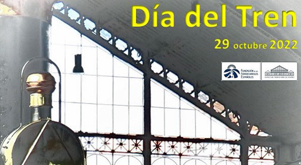 La Fundaci�n celebra el �D�a del Tren� con los Premios del Tren y jornadas de puertas abiertas en sus museos