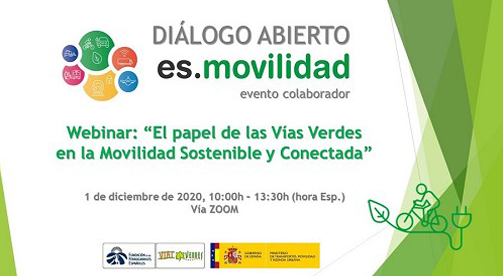 Webinar �El papel de las V�as Verdes en la Movilidad Sostenible y Conectada�