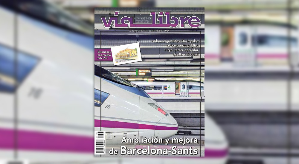 La ampliaci�n y mejora de la estaci�n Barcelona-Sants, portada del �V�a Libre� de octubre