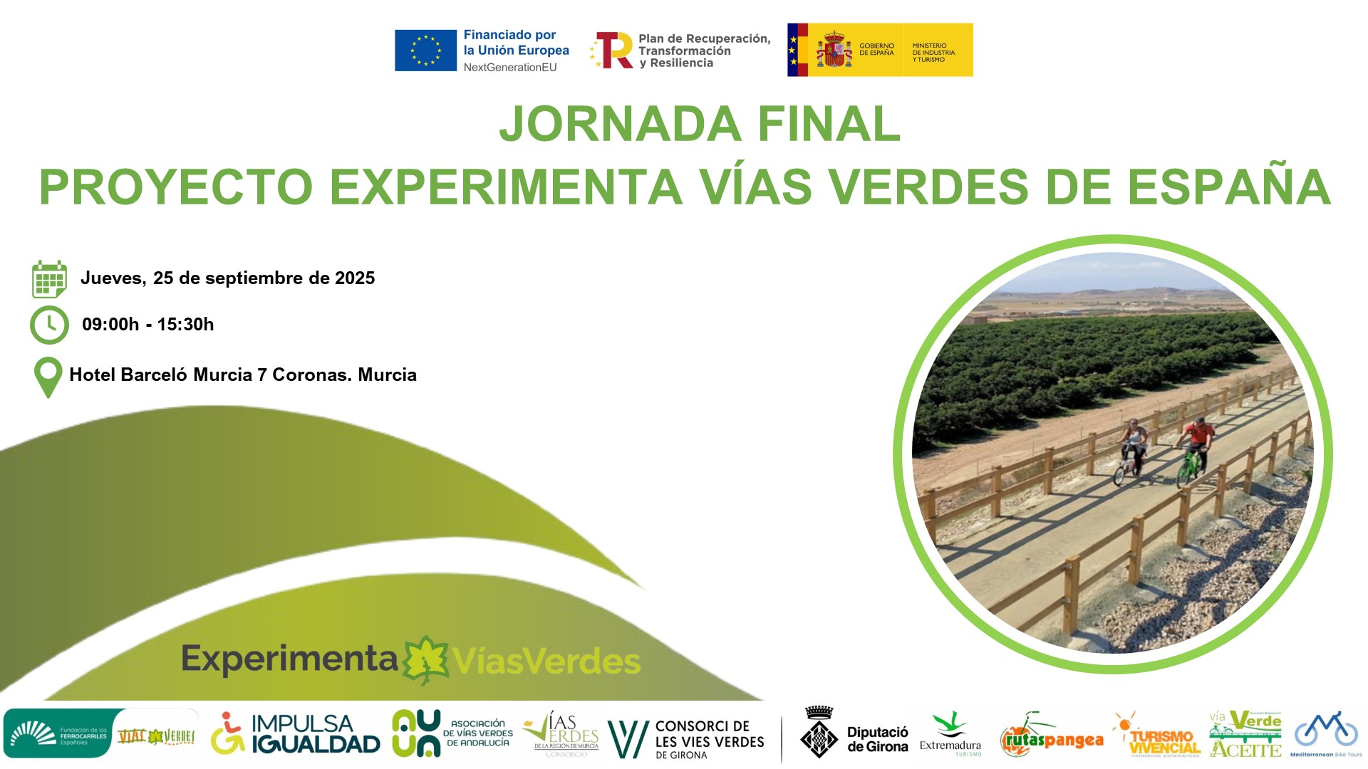 Balance del proyecto �Experimenta V�as Verdes� y perspectivas de futuro