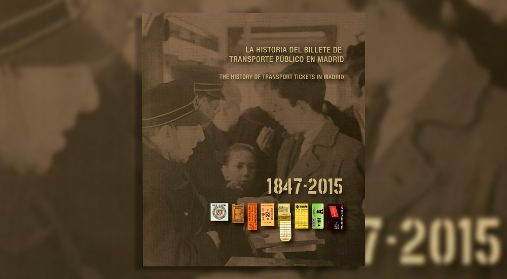Del cart�n al microchip. 150 a�os de historia del billete de transporte
