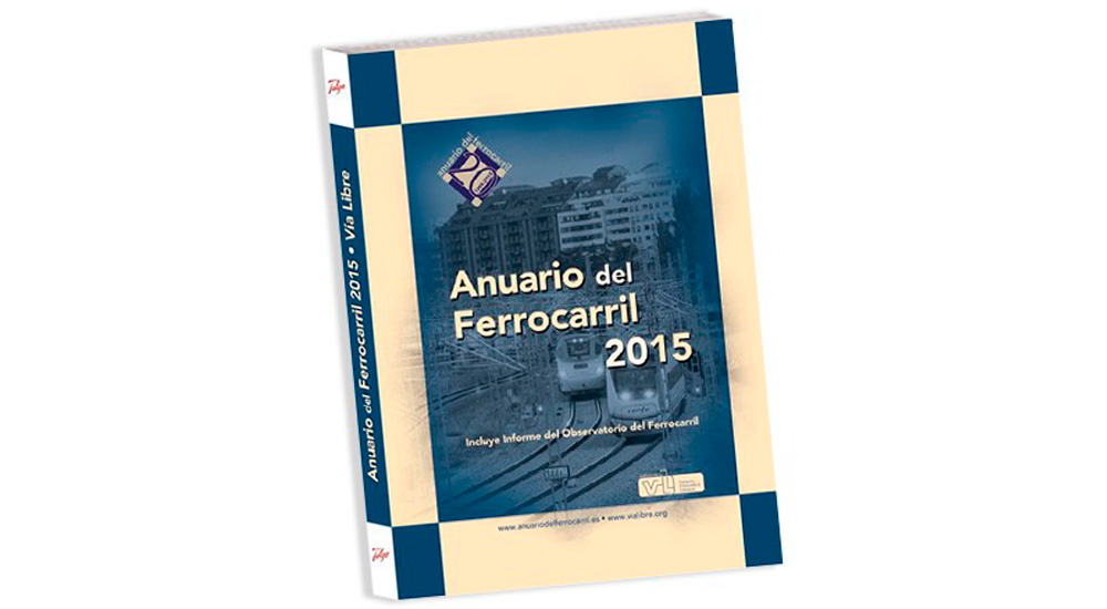 V�a Libre publica el Anuario del Ferrocarril 2015