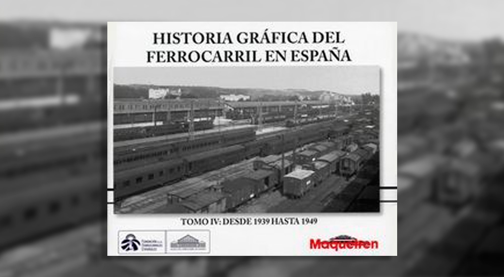 Presentaci�n del IV Tomo de la Historia Gr�fica del Ferrocarril 