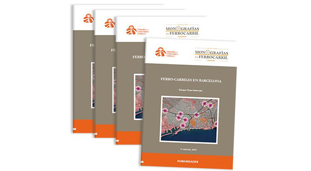 �Ferro-carriles en Barcelona�, nuevo trabajo en la colecci�n Monograf�as del Ferrocarril