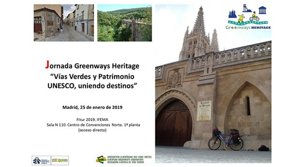 Jornada Greenways Heritage �V�as Verdes y Patrimonio UNESCO, uniendo destinos�