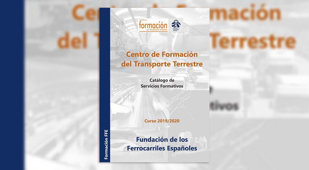 Nuevos programas del Centro de Formaci�n del Transporte Terrestre para el curso 2019-2020