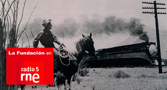 La Fundaci�n en Radio 5: Ferrocarril y m�sica en EE.UU.